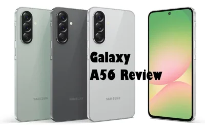 Samsung Galaxy A56 Review- An Honest Analysis of Features