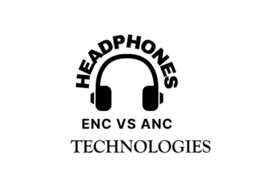 ENC vs ANC Headphones- Which Technology is Best?